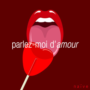 Parlez-Moi D'amour