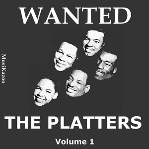 Wanted The Platters