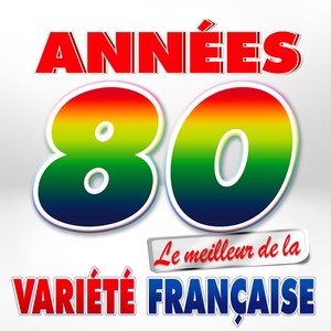 Le Meilleur Des Années 80