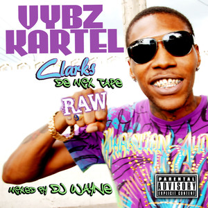 Vybz Kartel Clarks De Mix Tape Ra