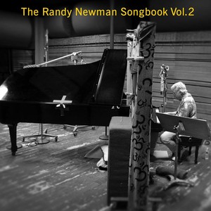 The Randy Newman Songbook Vol. 2