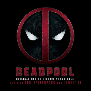 Deadpool (Original Motion Picture