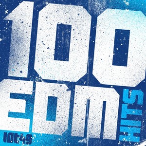 100 Edm Hits