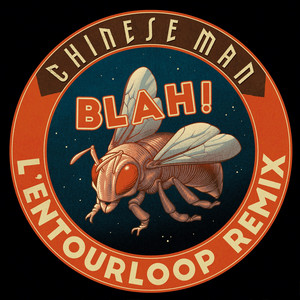 Blah! (L'Entourloop Remix)