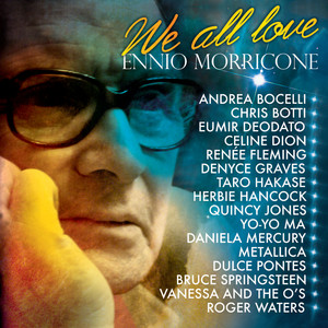 We All Love Ennio Morricone