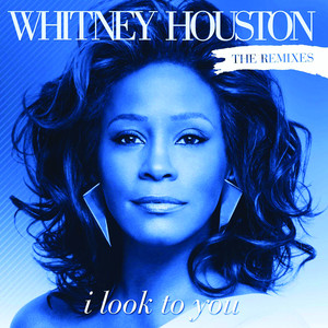 I Look To You Remixes