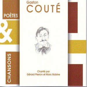 Poètes & Chansons - Gaston Couté