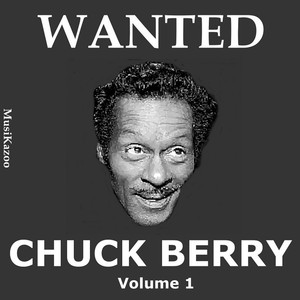 Wanted Chuck Berry