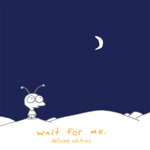 Wait For Me 