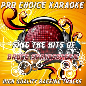 Sing The Hits Of Bruce Springstee