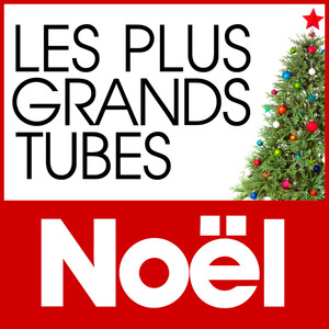 Les Plus Grands Tubes Noël