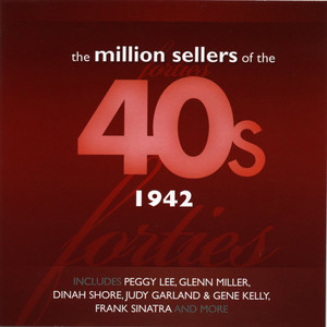 The Million Sellers Of The 40's -