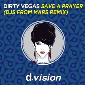 Save a Prayer (Djs from Mars Remi