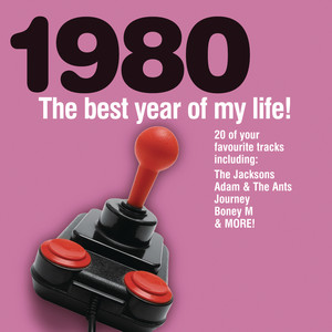 The Best Year Of My Life: 1980