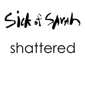 Shattered