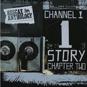 Reggae Anthology: The Channel One