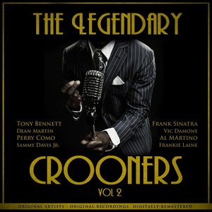 The Legendary Crooners