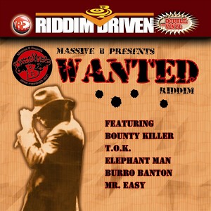 Wanted - Riddim Driven