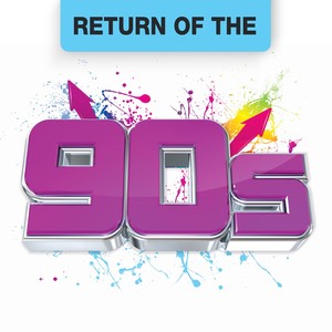 Return Of The 90's