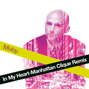 In My Heart (manhattan Clique Rem