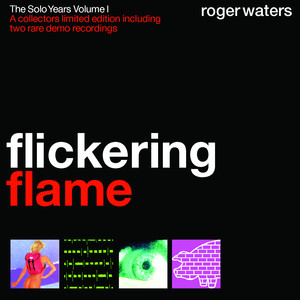 Flickering Flame - The Solo Years