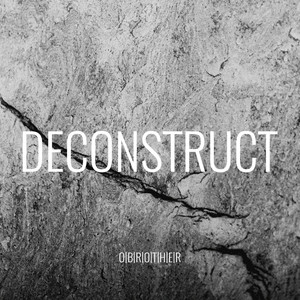 Deconstruct