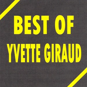 Best Of Yvette Giraud