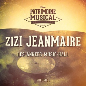 Les anne?es music-hall : Zizi Jea