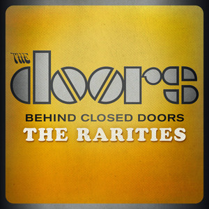 Behind Closed Doors - The Raritie