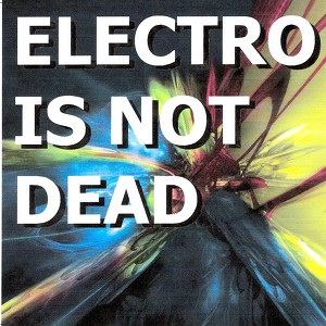 Electro Is Not Dead