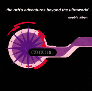 The Orb's Adventures Beyond The U