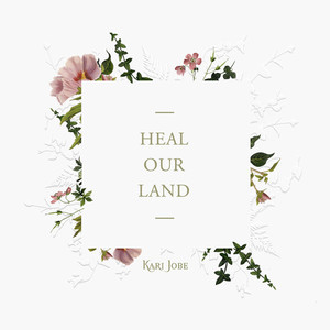 Heal Our Land