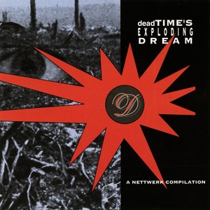 Deadtime's Exploding Dream: A Net