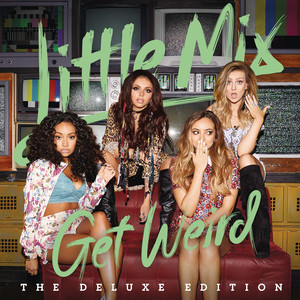 Get Weird (Deluxe)