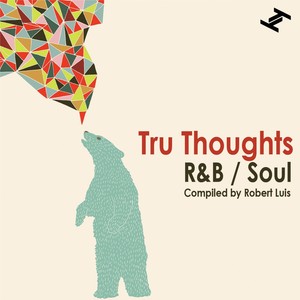 Tru Thoughts R&b / Soul