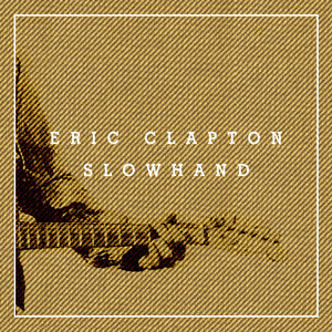 Slowhand 35th Anniversary