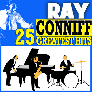 Ray Conniff 25 Greatest Hits