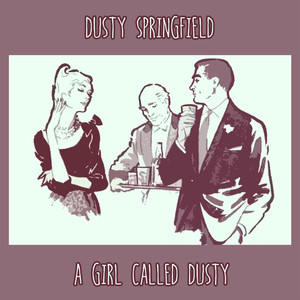 A Girl Called Dusty