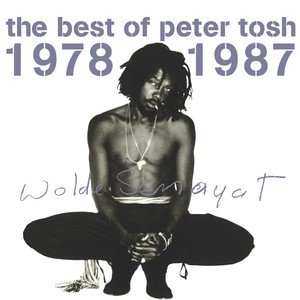 The Best Of Peter Tosh 1978-1987