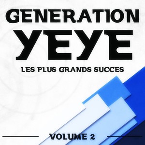 Génération Yéyé : Les Plus Grands