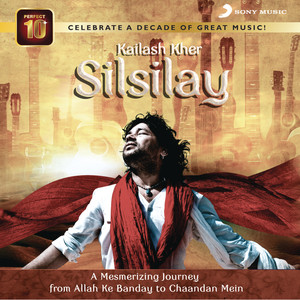 Kailash Kher Silsilay