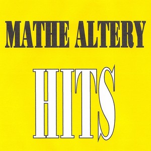 Mathé Altery - Hits