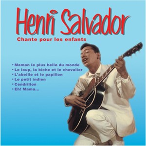 Henri Salvador Chante Pour Les En