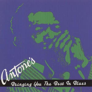 Antone's--Bringing You The Best I