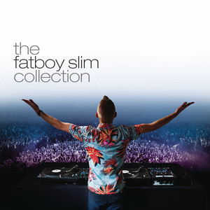 The Fatboy Slim Collection