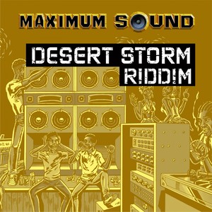 Desert Storm Riddim