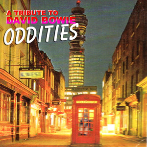 Oddities: A Tribute To David Bowi