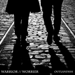 Warrior//worrier