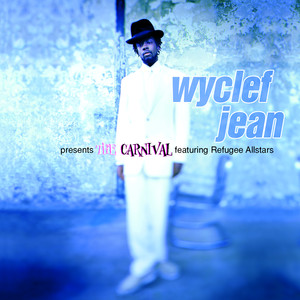 Wyclef Jean Presents The Carnival