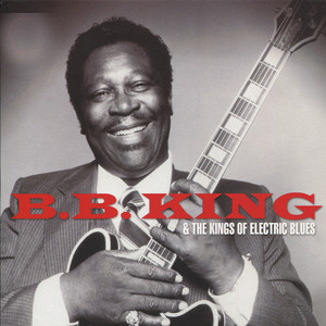 B.b. King & The Kings Of Electric